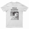 Proud Yeagerist Rumbling Apologist T-Shirt