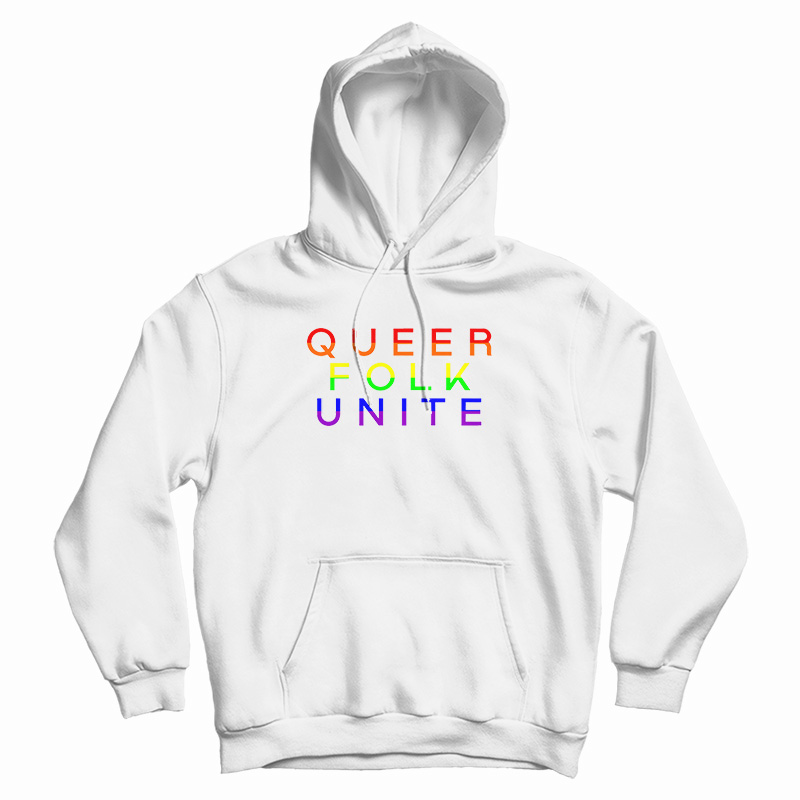 Queer Folk Unite Hoodie