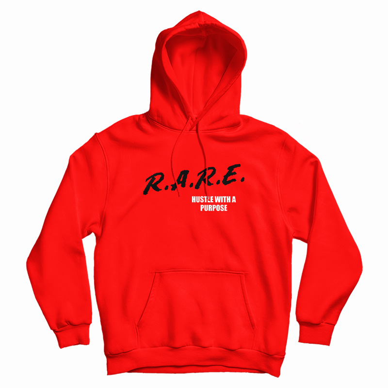 RARE Hustle With A Purpose Hoodie