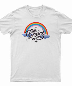Rainbow I Cry At Work T-Shirt