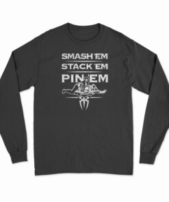 Roman Reigns Smash'em Stack'em Pin'em Long Sleeve T-Shirt