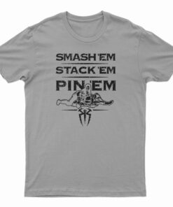 Roman Reigns Smash'em Stack'em Pin'em T-Shirt