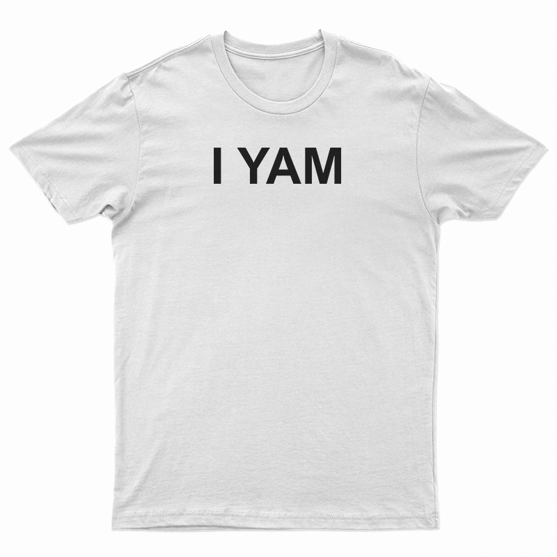 She's My Sweet Potato I Yam T-Shirt