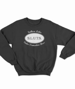 Southern Ladies Under Tremendous Stress Sweatshirt
