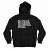 Sunshine And Moonlight And Good Times And Boogie Hoodie