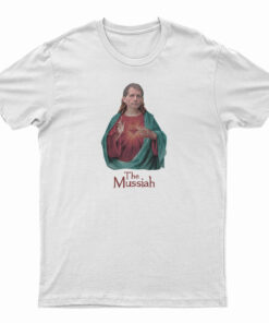 The Mussiah T-Shirt