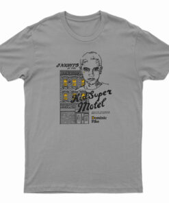 Three Nights At The Kid Super Motel Dominic Fike T-Shirt