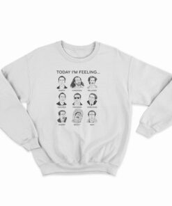 Today I'm Feeling Nicolas Cage Sweatshirt