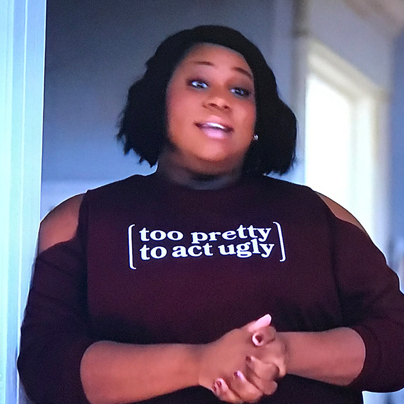 Too Pretty To Act Ugly T-Shirt