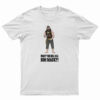 What The Hell Is A Dim Mak T-Shirt