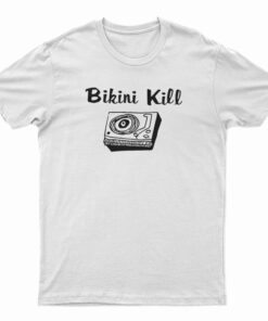 Bikini Kill Rock Punk Le Tigre Yea T-Shirt