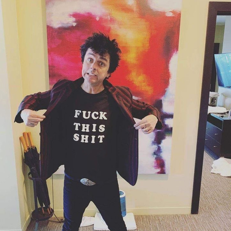 Billie Joe Armstrong Fuck This Shit T-Shirt