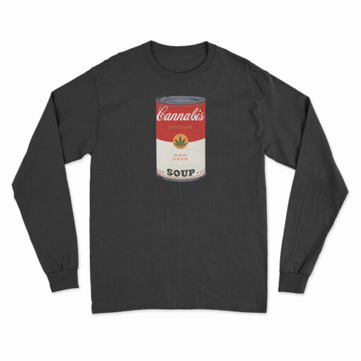 Cannabis Soup Parody Of Campbell's Soup That 70's Show Long Sleeve T-Shirt