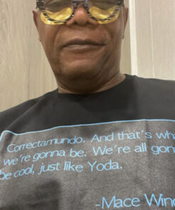 Correctamundo And That's What We're Gonna Be T-Shirt
