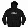 Daddy's Little Slut Hoodie