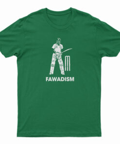 Fawadism T-Shirt