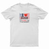 I Love Bush The Pussy Not The President T-Shirt
