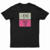 I Was There Too T-Shirt