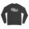 It's Never Sunny In Barovia Long Sleeve T-Shirt