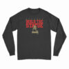 Josef Martinez Atlanta Build The Statue Long Sleeve T-Shirt