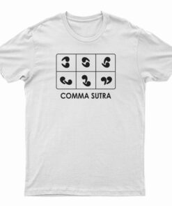 Kamasutra Comma Sutra T-Shirt