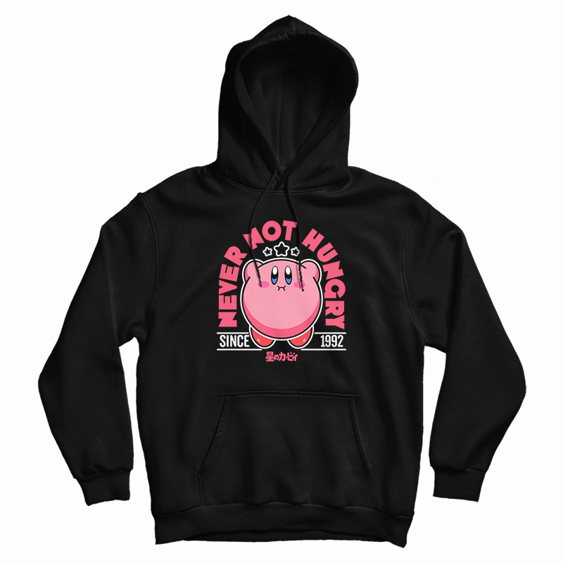 Kirby Never Not Hungry Hoodie