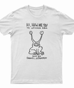 Kurt Cobain Hi How Are You T-Shirt