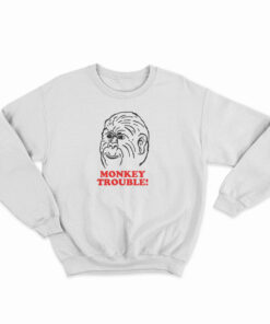 Le Monkey Trouble Sweatshirt