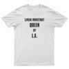 Linda Ronstadt Queen Of LA T-Shirt
