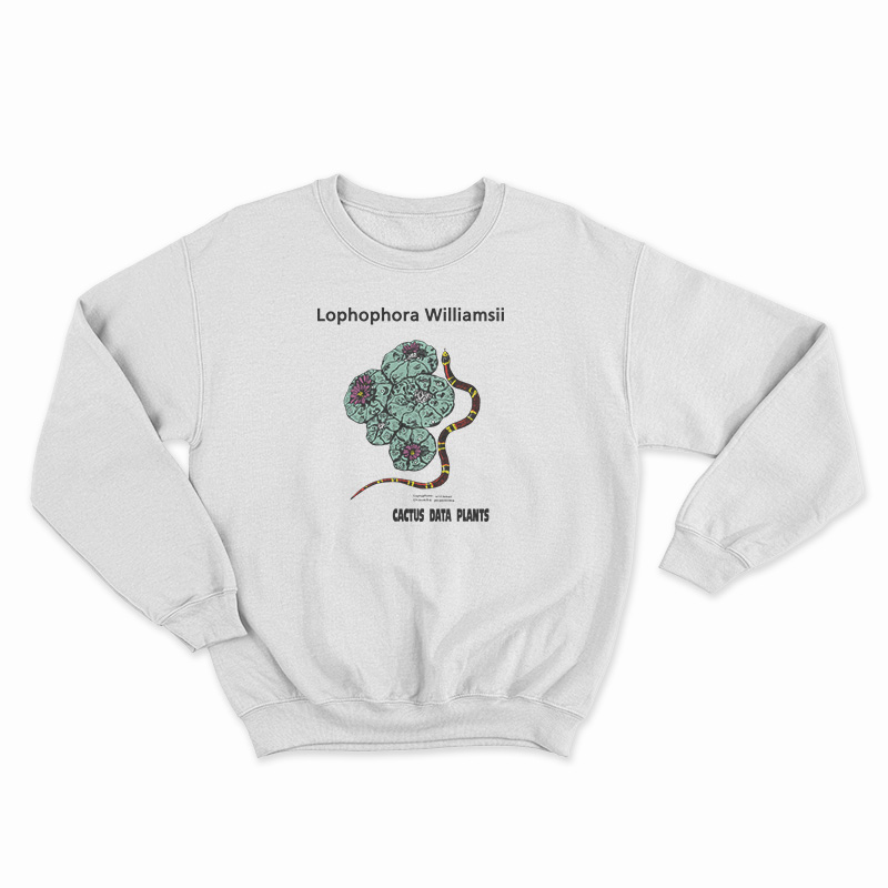 Lophophora Williamsii Cactus Data Plants Sweatshirt
