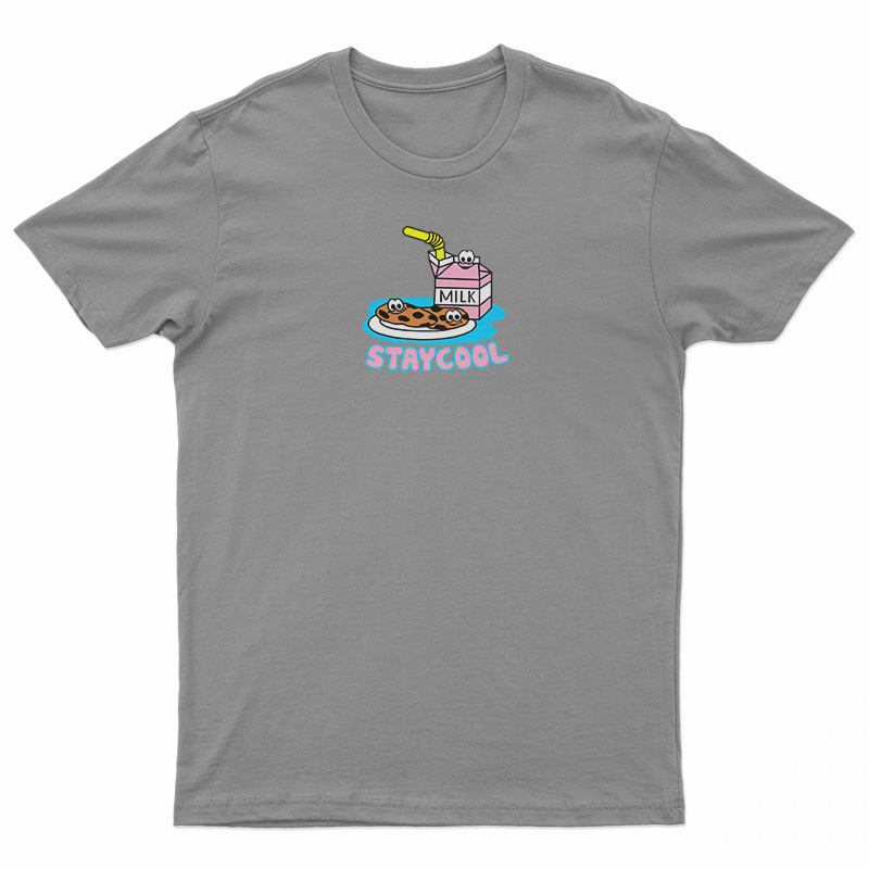 Milk Cookies Stay Cool T-Shirt