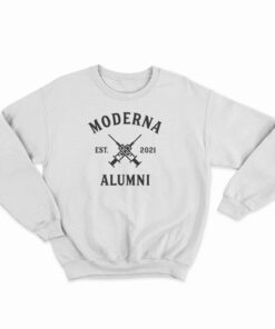 Moderna Alumni Est 2021 Sweatshirt