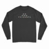 No New Friends Long Sleeve T-Shirt