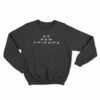 No New Friends Sweatshirt