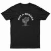 Not A Hugger T-Shirt