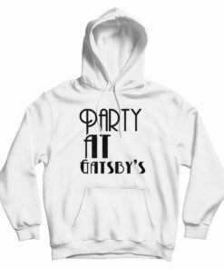 Party At Gatsby’s Hoodie