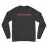Retired Hoodrat Long Sleeve T-Shirt