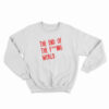 The End Of The Fucking World Logo Sweatshirt