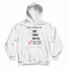 Things I Need To Live A Big Tiddy Goth Gf Hoodie