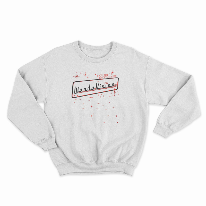 WandaVision A Love Like You've Never Seen Sweatshirt