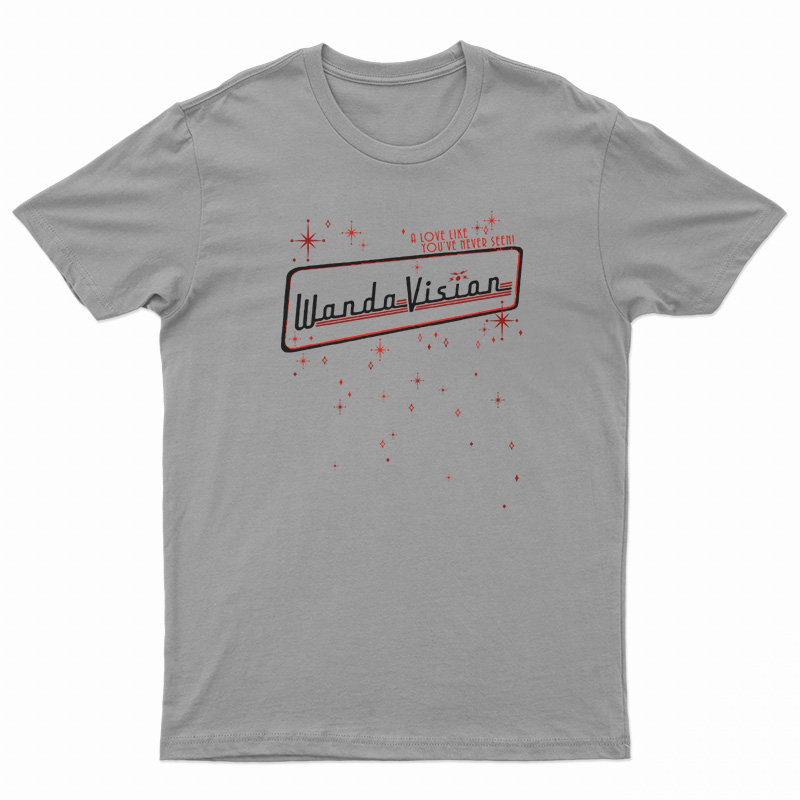 WandaVision A Love Like You've Never Seen T-Shirt