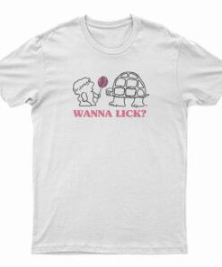 Wanna Lick T-Shirt