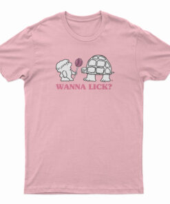 Wanna Lick T-Shirt