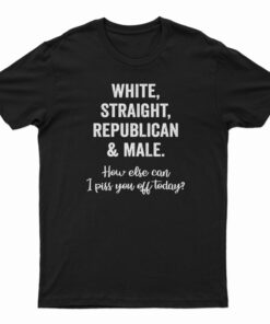 White Straight Republican And Male T-Shirt
