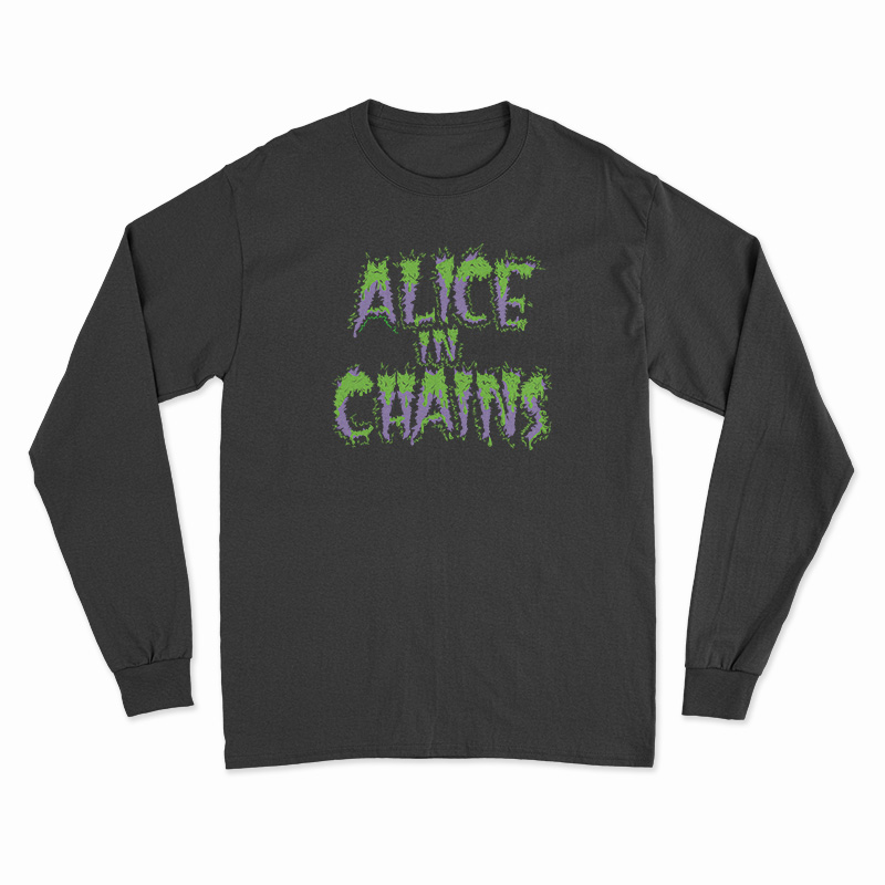 Alice In Chains Who Da Fuck Is Alice Long Sleeve T-Shirt For