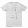 All You Need Is Love Math T-Shirt