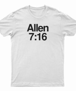 Allen 7:16 T-Shirt