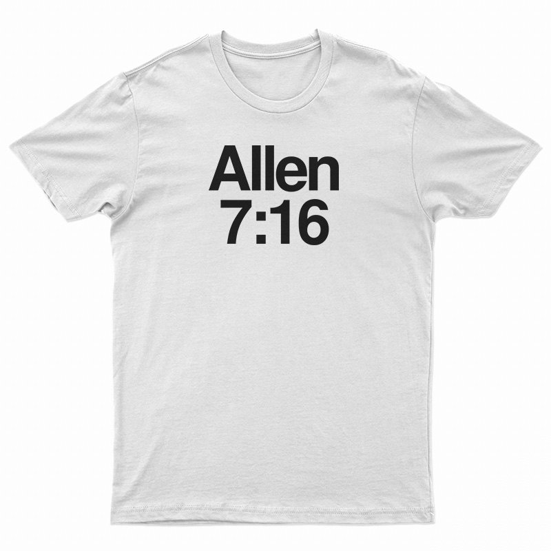 Allen 7:16 T-Shirt
