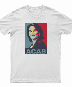Annalena Charlotte Alma Baerbock ACAB T-Shirt