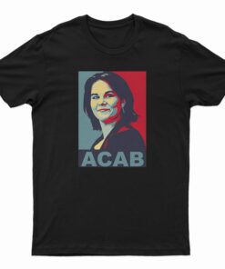 Annalena Charlotte Alma Baerbock ACAB T-Shirt